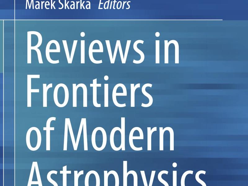 Reviews in Frontiers of Modern Astrophysics