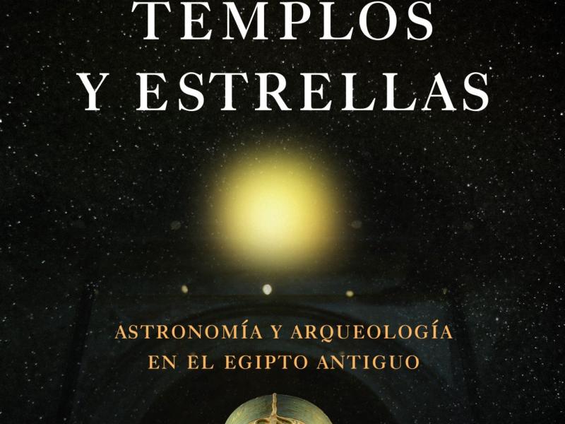 Pirámides, templos y estrellas