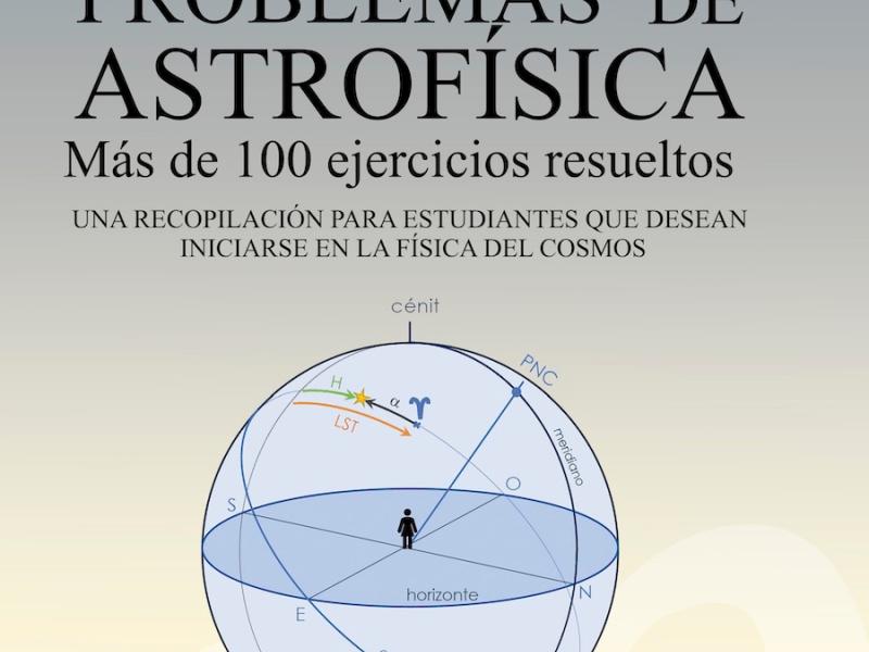Problemas de Astrofísica. Más de 100 ejercicios resueltos