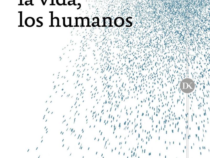 El universo, la vida, los humanos