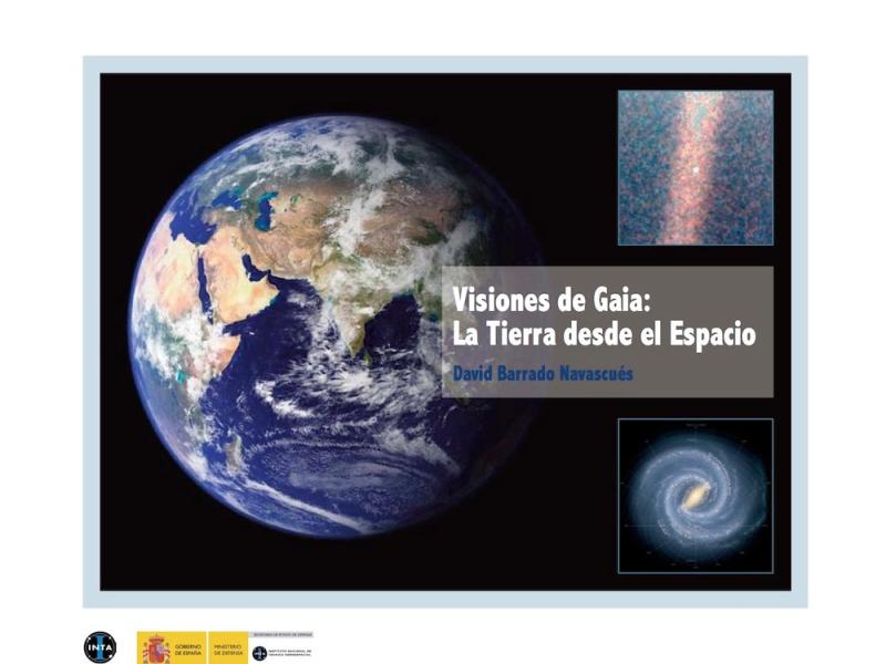 Visiones de Gaia: la Tierra desde el espacio