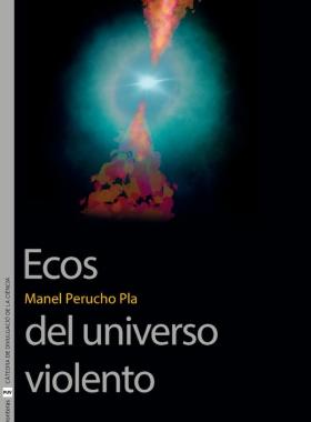 Ecos del universo violento 