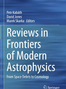 Reviews in Frontiers of Modern Astrophysics