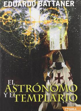 El astrónomo y el templario