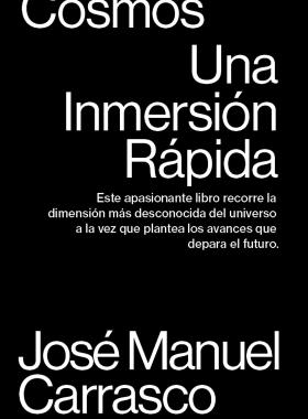 Cosmos. Una inmersión rápida
