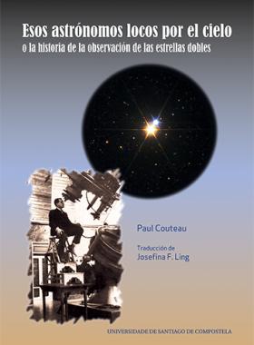 Esos astrónomos locos por el cielo