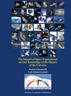 The Impact of Space Experiments on Our Knowledge of the Physics of  the Universe