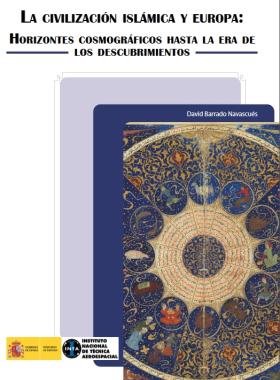 La civilización islámica y Europa: Horizontes cosmográficos hasta la era de los descubrimientos